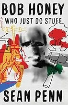 Bob Honey Who Just Do Stuff